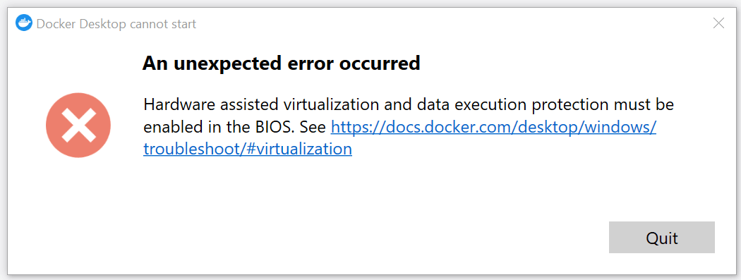 docker_error - Hardware assisted virtualization and data execution protection must be enabled in the BIOS